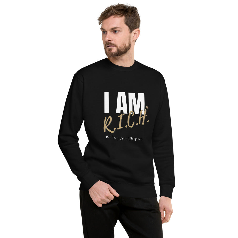 I Am Rich Unisex Fleece Pullover